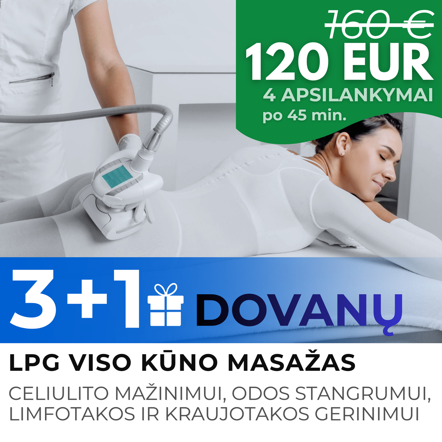 Endermologinis LPG masažas 3+1 (Šilalė ir Tauragė)