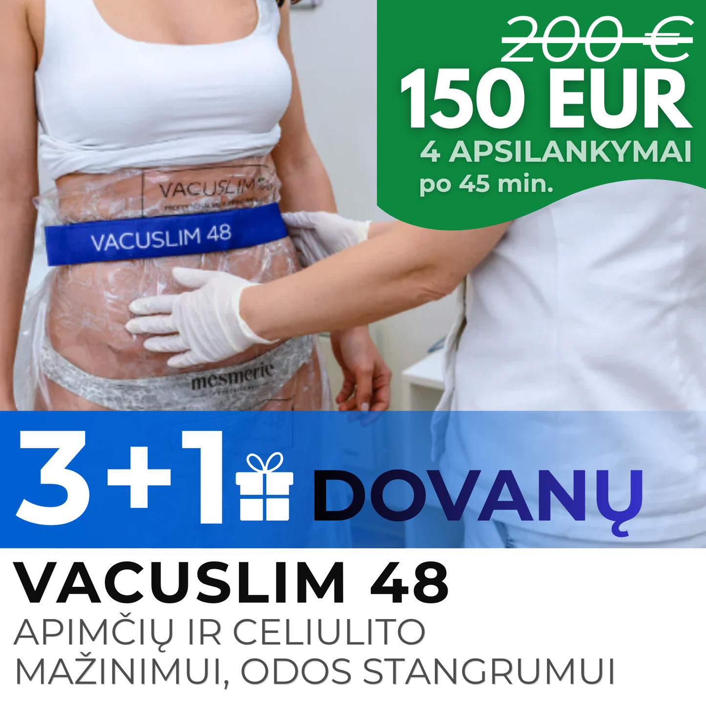 CELIULITO IR APIMČIŲ MAŽINIMUI VACUSLIM48